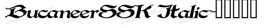 BucaneerSSK Italic字体转换